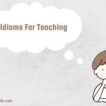 idioms for teaching