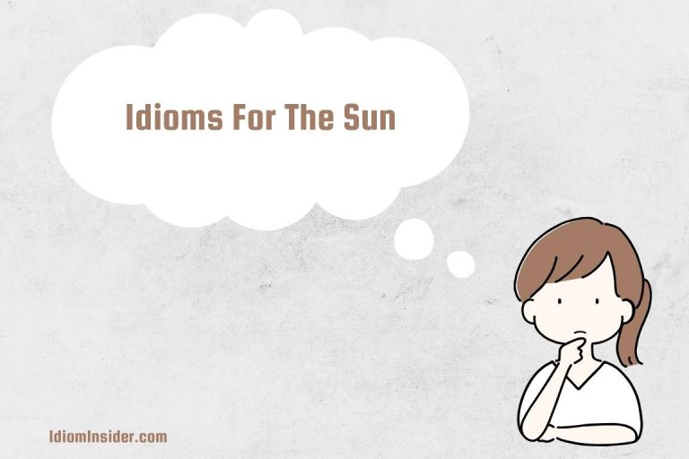 Idioms for The Sun