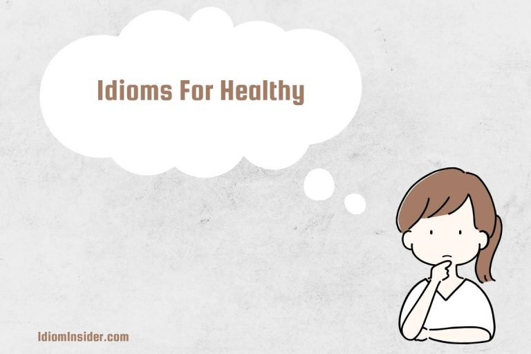 idioms for healthy