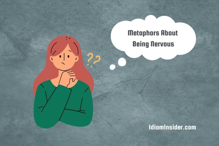metaphors about being nervous