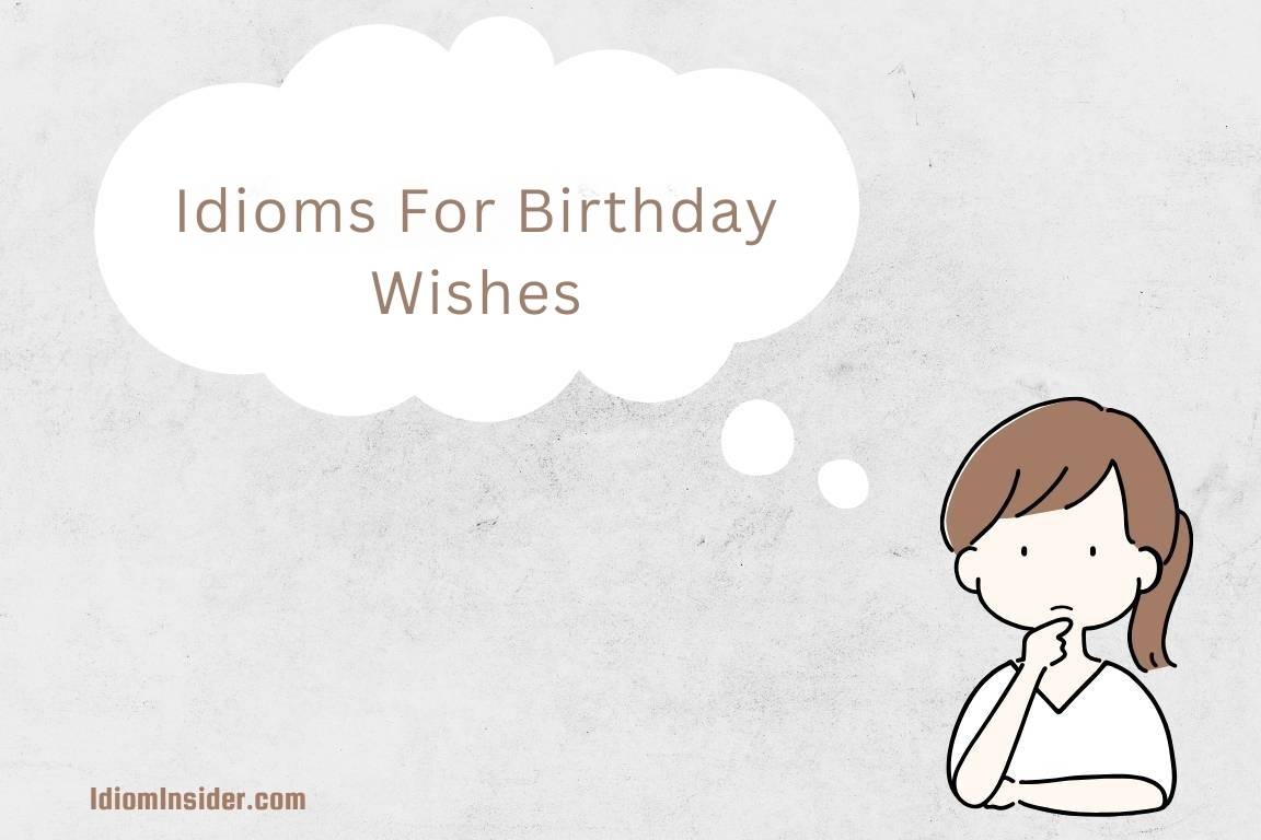 idioms for birthday wishes