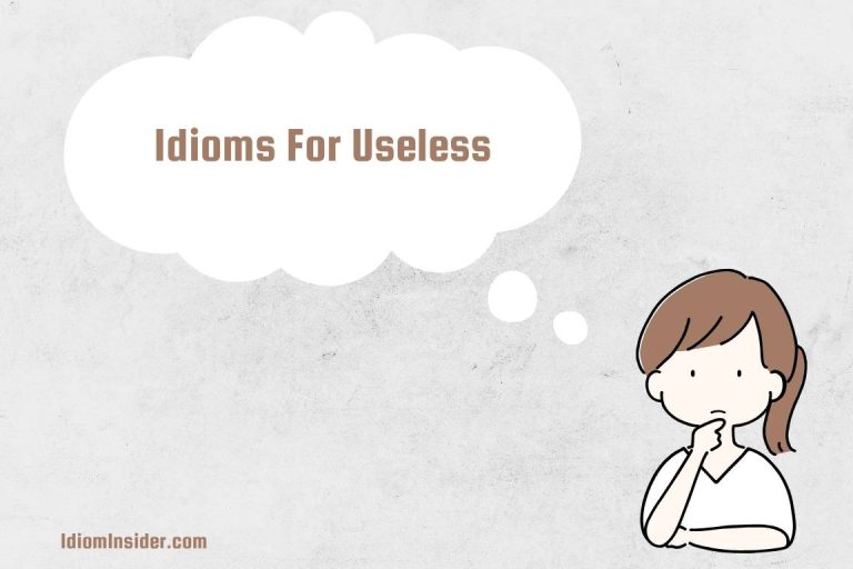 idioms for useless