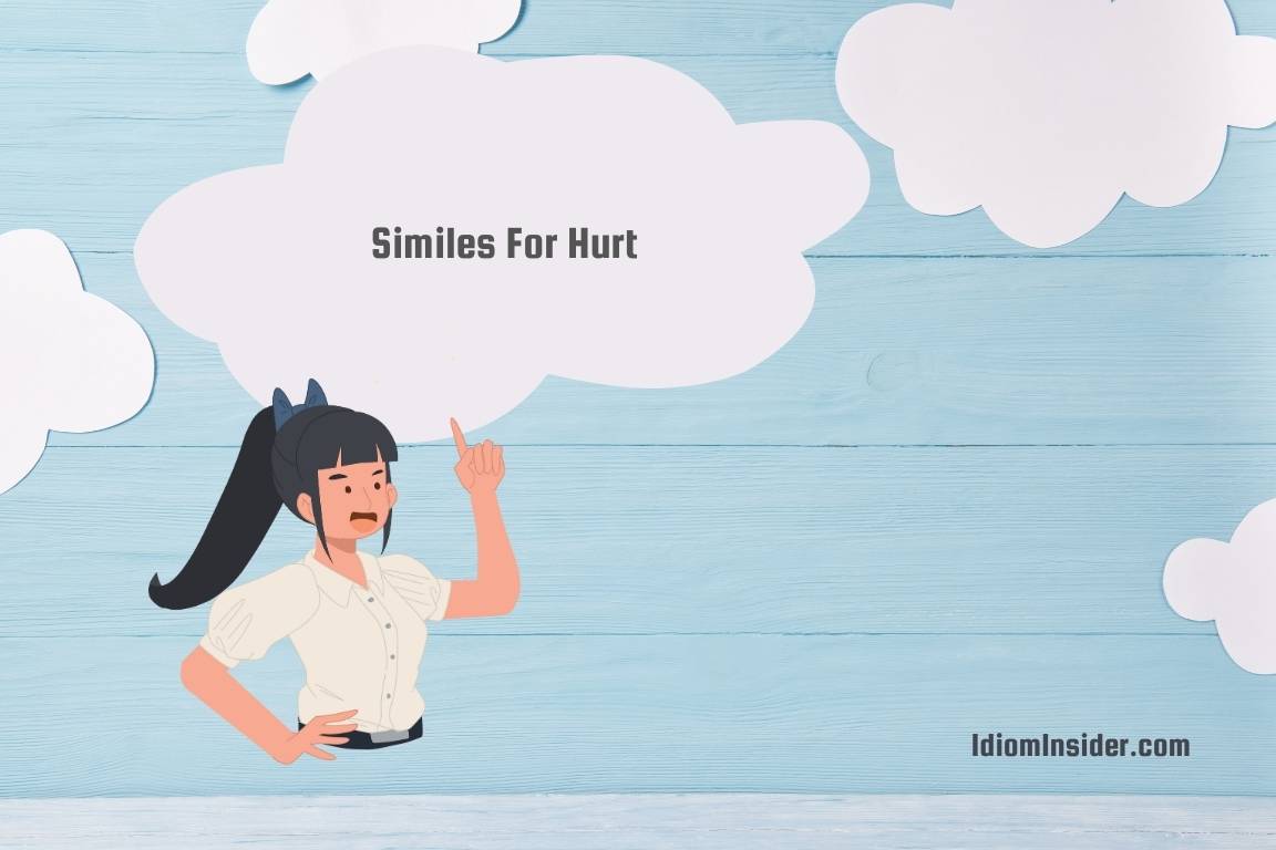similes for hurt