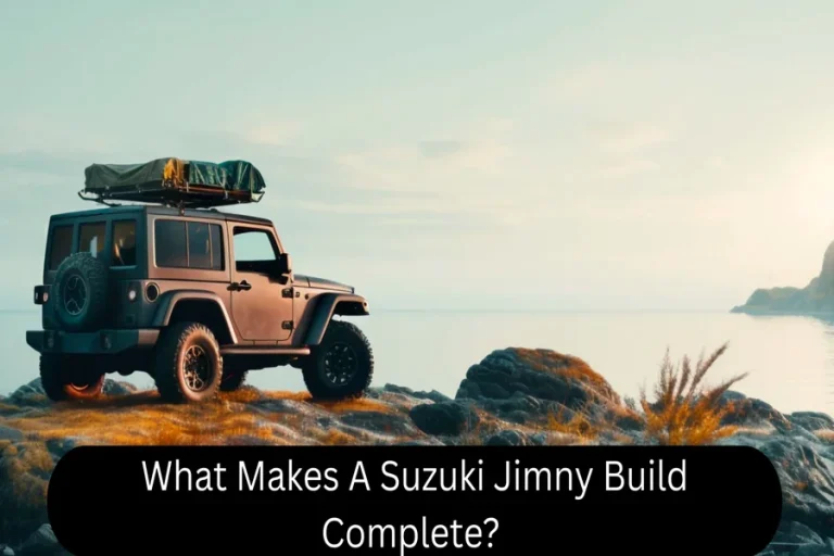 What Makes A Suzuki Jimny Build Complete